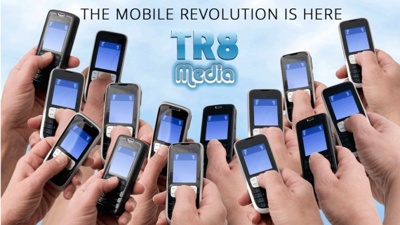 mobile_revolution_is_here_tr8_media
